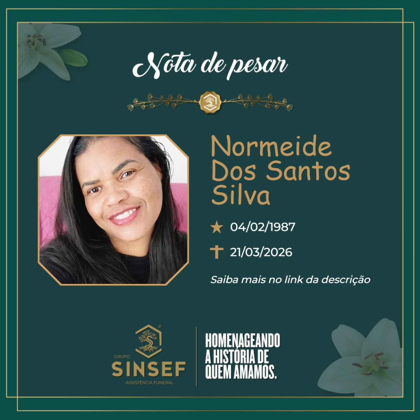 O Grupo Sinsef se despede da Sra. Normeide dos Santos Silva 