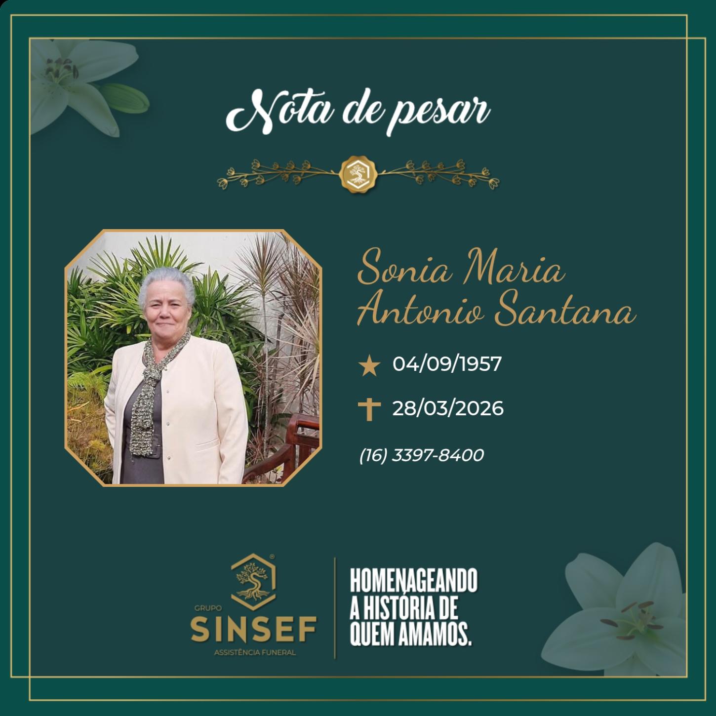 O Grupo Sinsef se despede da Sra. Sônia Maria Antônio Santana 