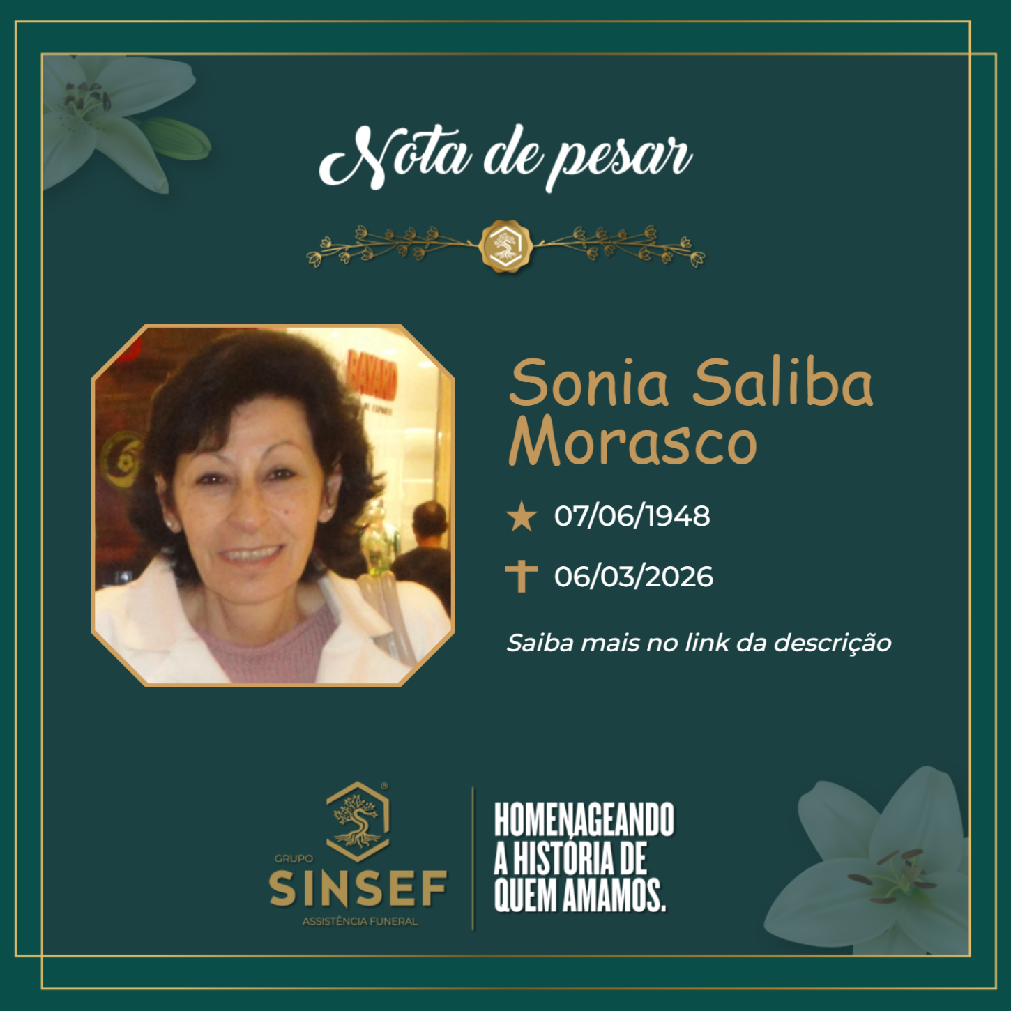 O Grupo Sinsef se despede da Sra. Sonia Saliba Morasco