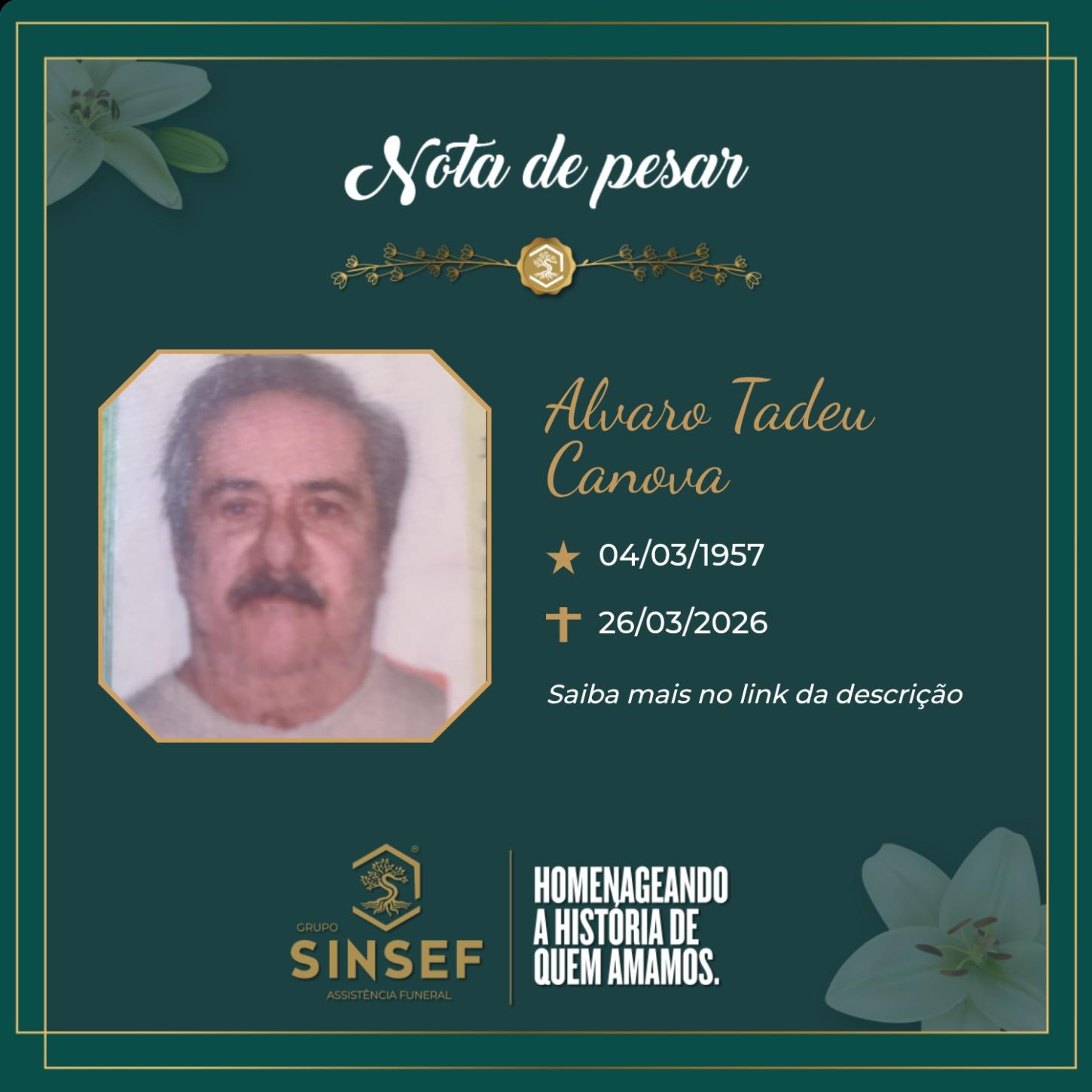 O Grupo Sinsef se despede do Sr. Álvaro Tadeu Canova 