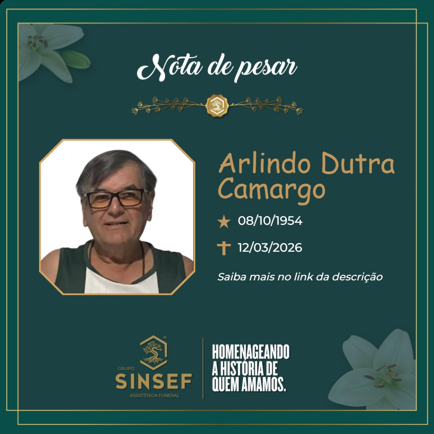 O Grupo Sinsef se despede do Sr. Arlindo Dutra Camargo