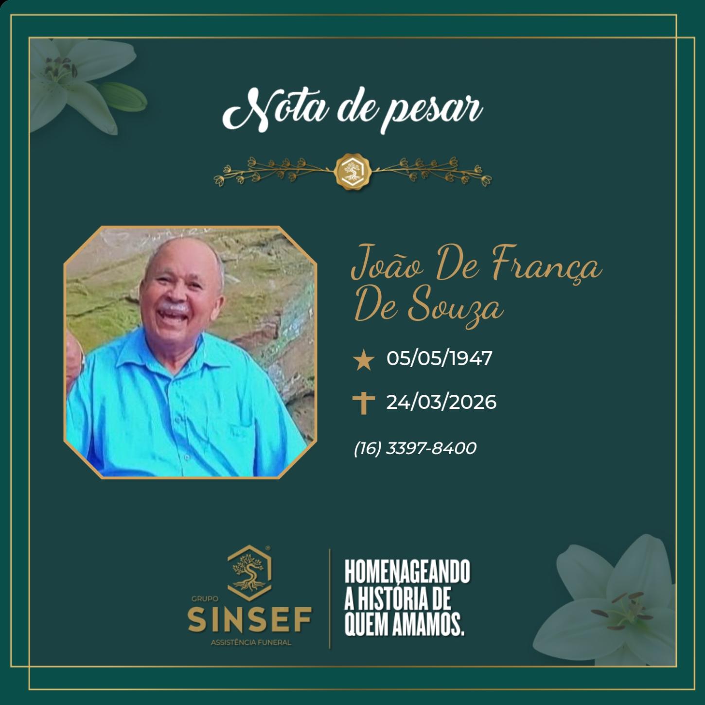 O Grupo Sinsef se despede do Sr. João de França de Souza 