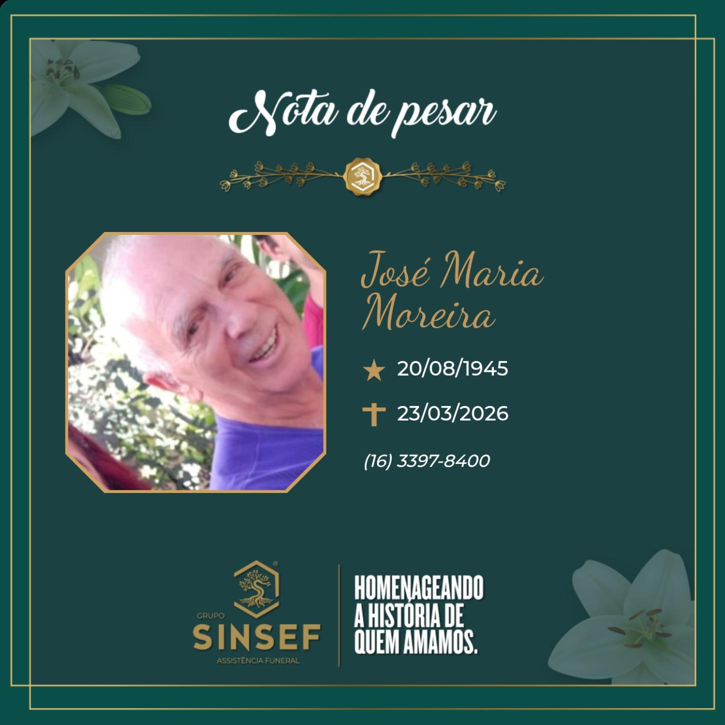 O Grupo Sinsef se despede do Sr. José Maria Moreira 