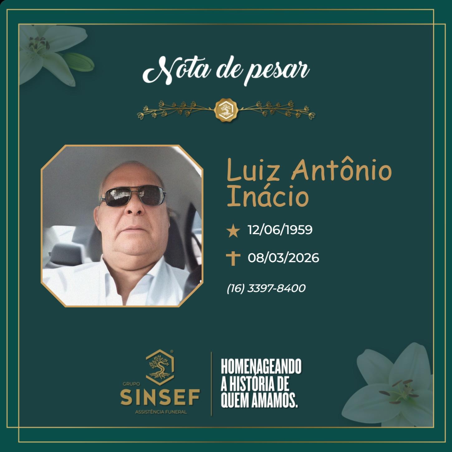 O Grupo Sinsef se despede do Sr.  Luiz Antônio Inácio 