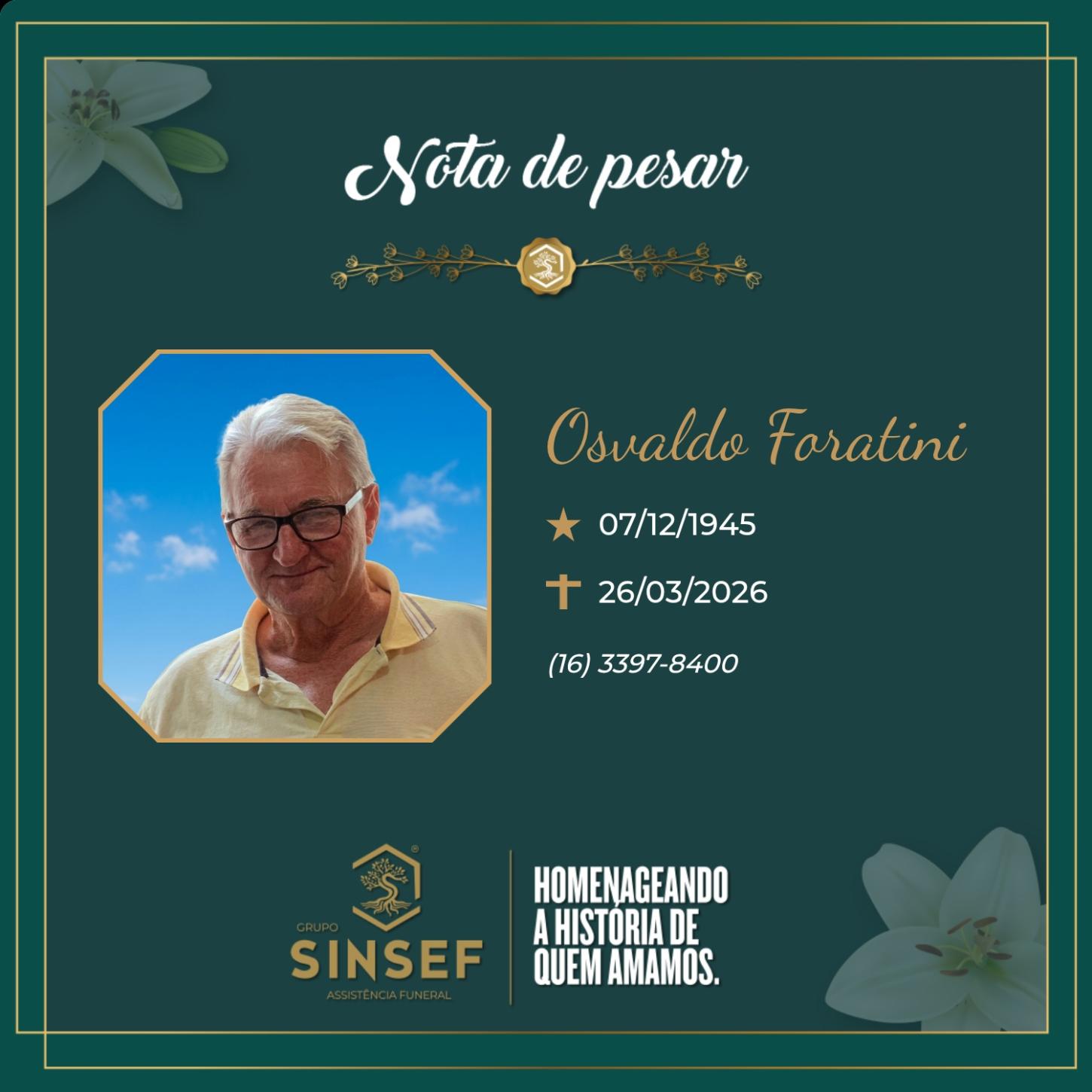 O Grupo Sinsef se despede do Sr. Osvaldo Foratini 