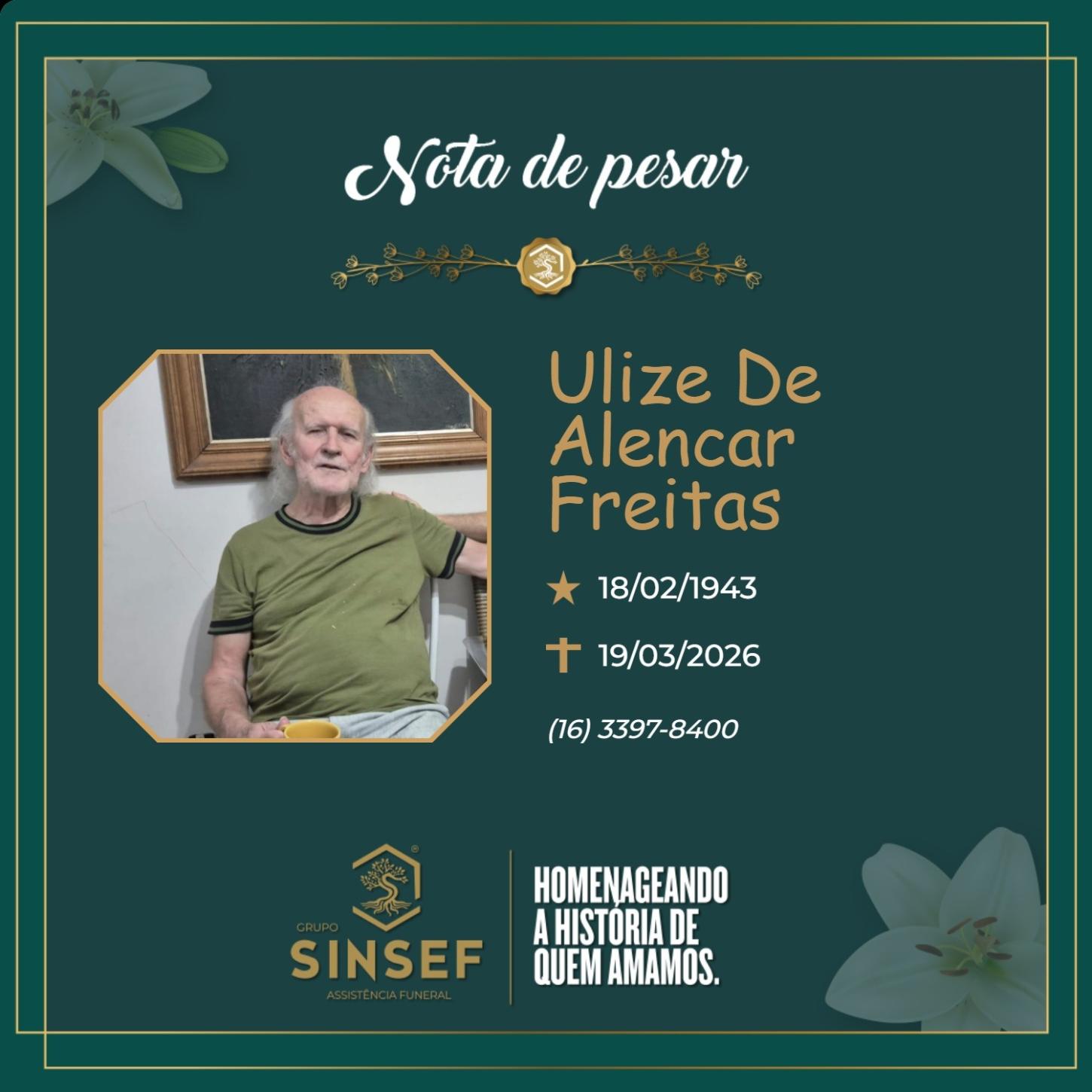 O Grupo Sinsef se despede do Sr. Ulize de Alencar Freitas 