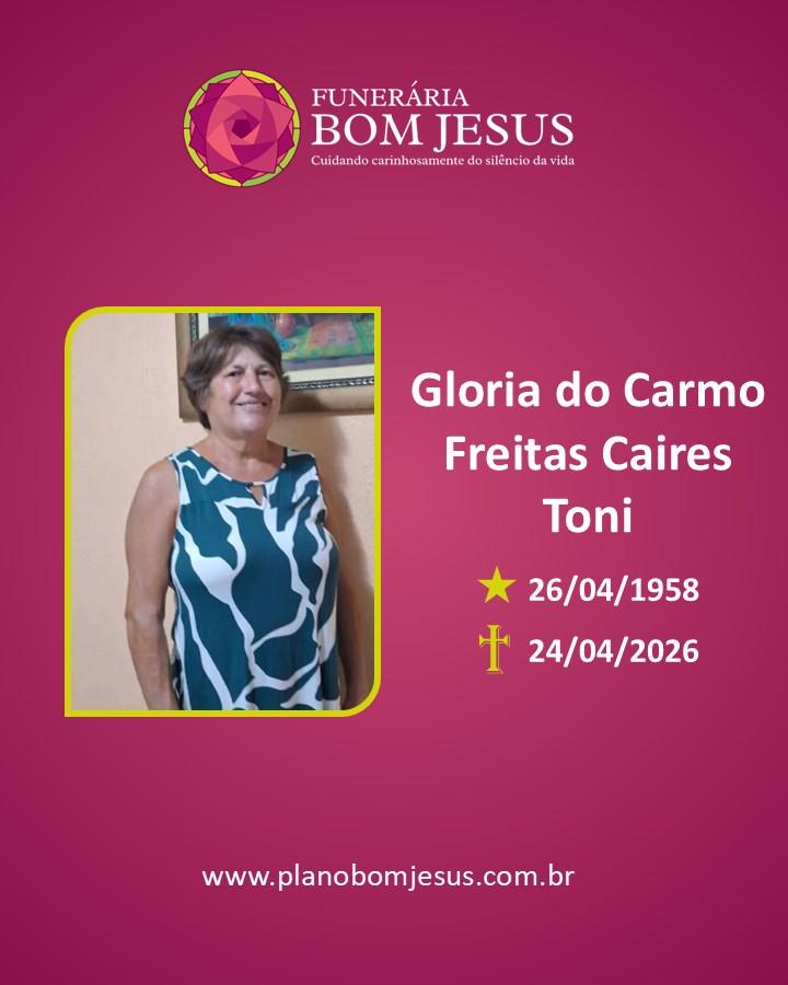 A Funerária Bom Jesus comunica o falecimento da Sra. Gloria Do Carmo Freitas Caires Toni.