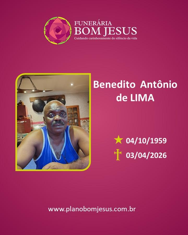 A Funerária Bom Jesus comunica o falecimento do Sr. Benedito Antônio de Lima  