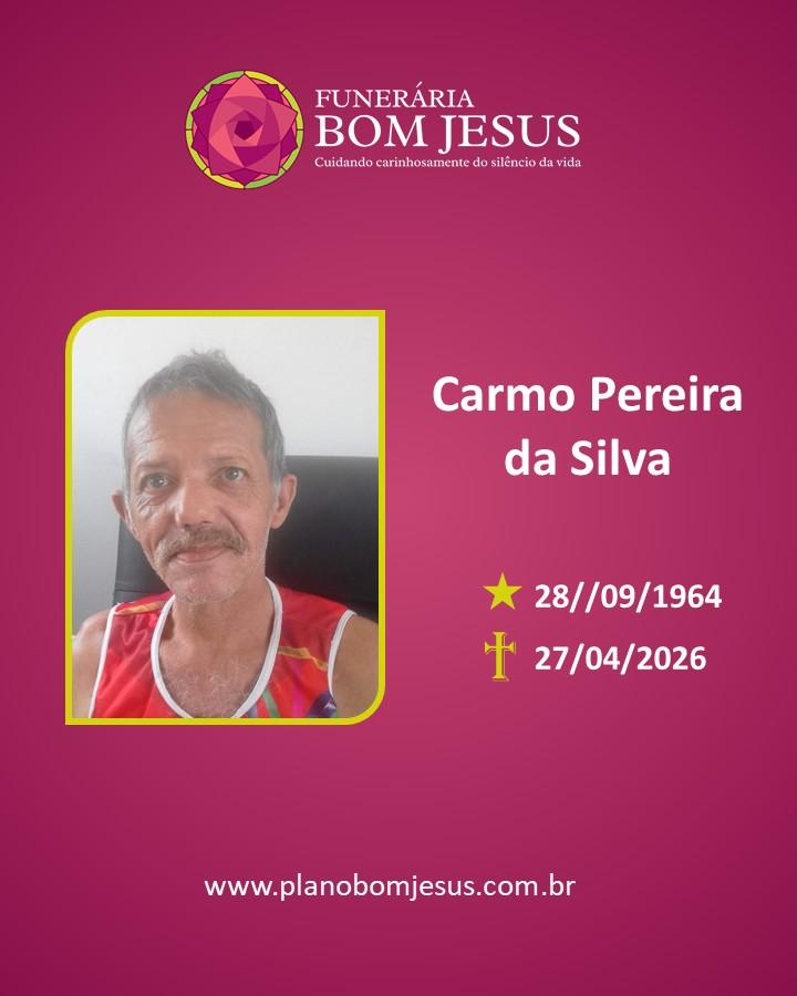 A Funerária Bom Jesus comunica o falecimento do Sr. CARMO PEREIRA DA SILVA