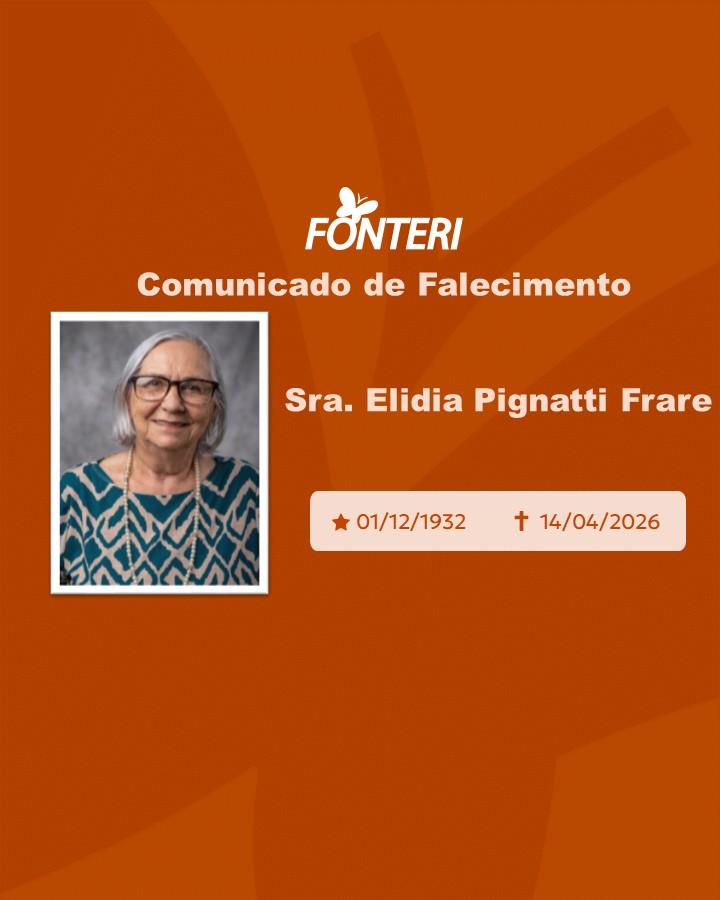 Com pesar, nos despedimos da Sra. Elidia Pignatti Frare