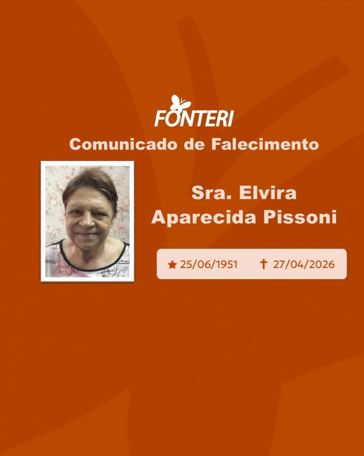 Com pesar, nos despedimos da Sra. Elvira Aparecida Pissoni