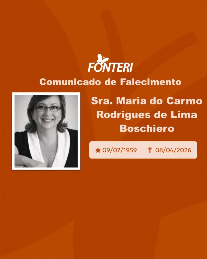 Com pesar, nos despedimos da Sra. Maria do Carmo Rodrigues de Lima Boschiero 
