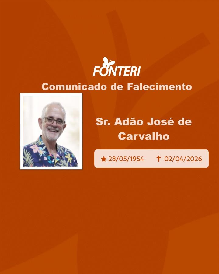 Com pesar, nos despedimos do Sr. Adão José de Carvalho