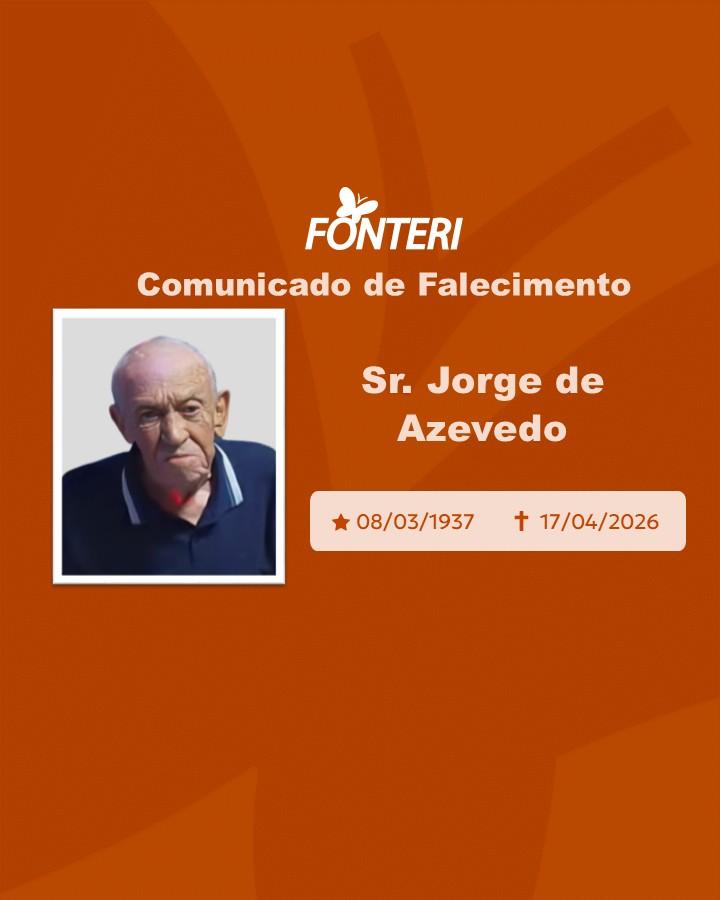 Com pesar, nos despedimos do Sr. Jorge de Azevedo