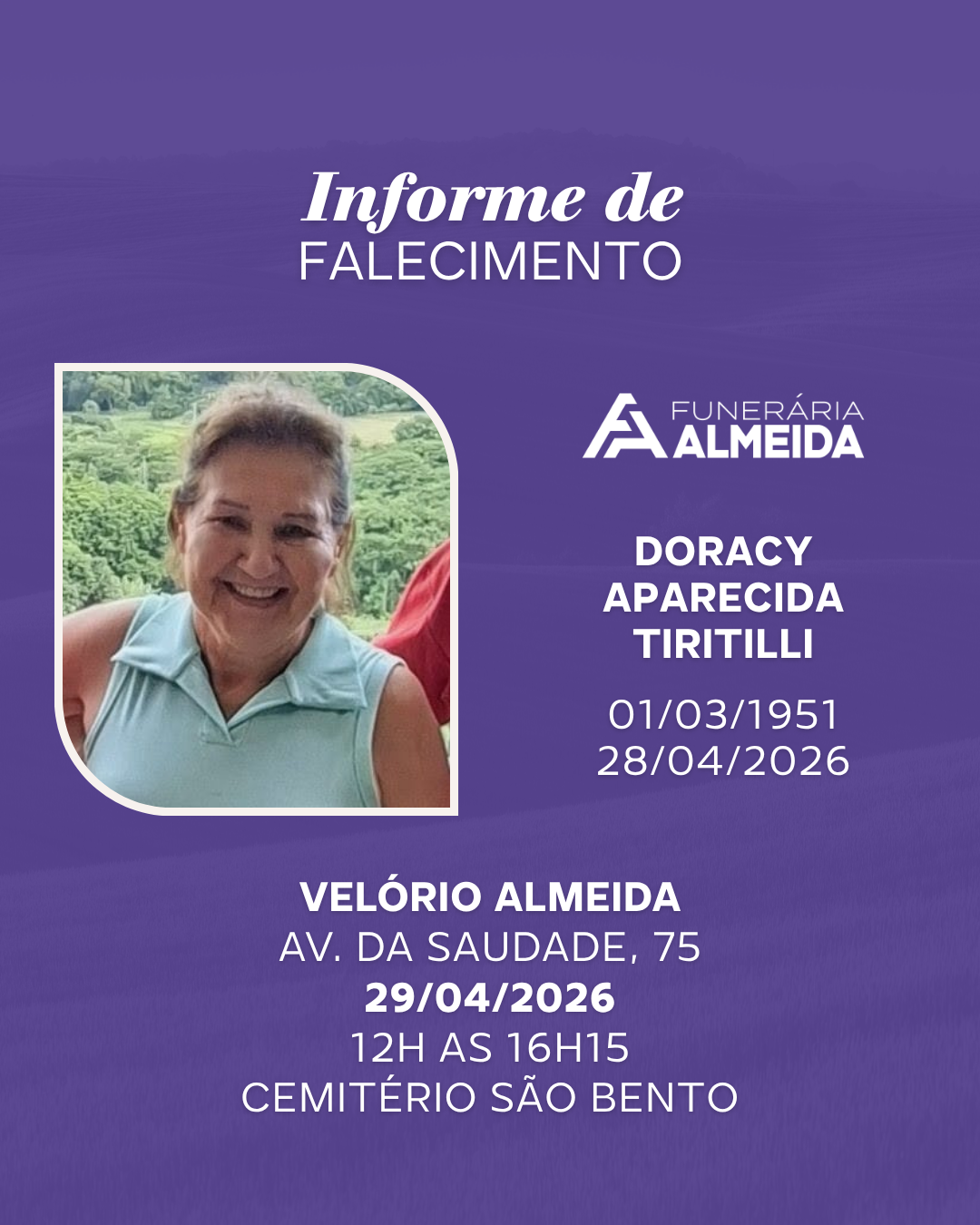 Comunicamos o falecimento da SRA. DORACY APARECIDA TIRITILLI 