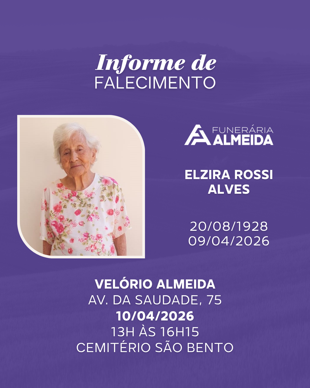 Comunicamos o falecimento da SRA. ELZIRA ROSSI ALVES