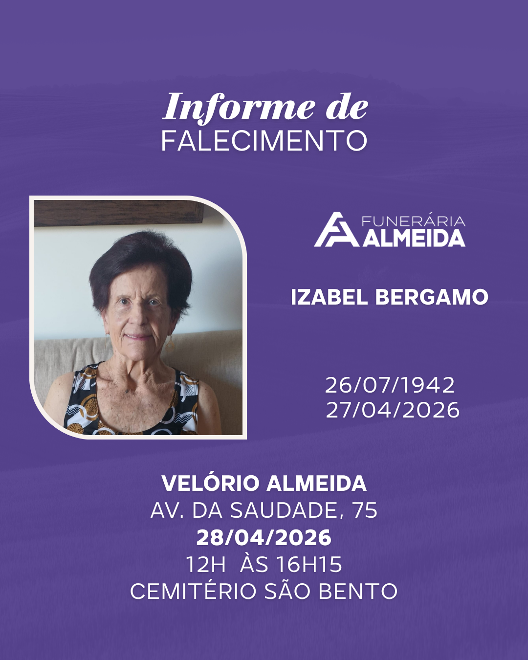 Comunicamos o falecimento da SRA. IZABEL BERGAMO 