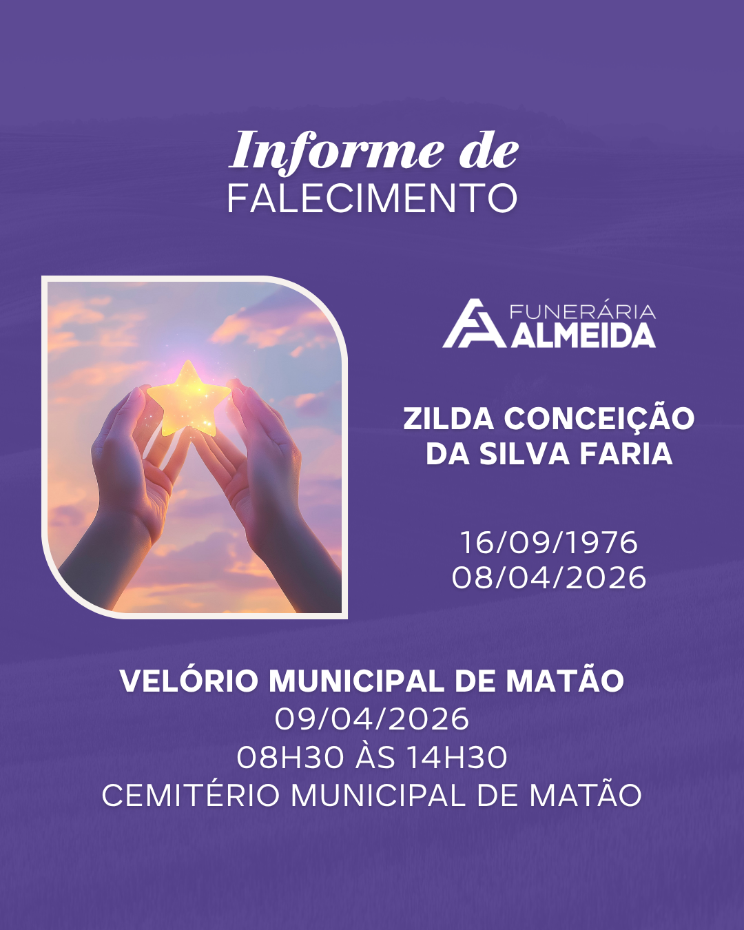 Comunicamos o falecimento da SRA. ZILDA CONCEIÇÃO DA SILVA FARIA