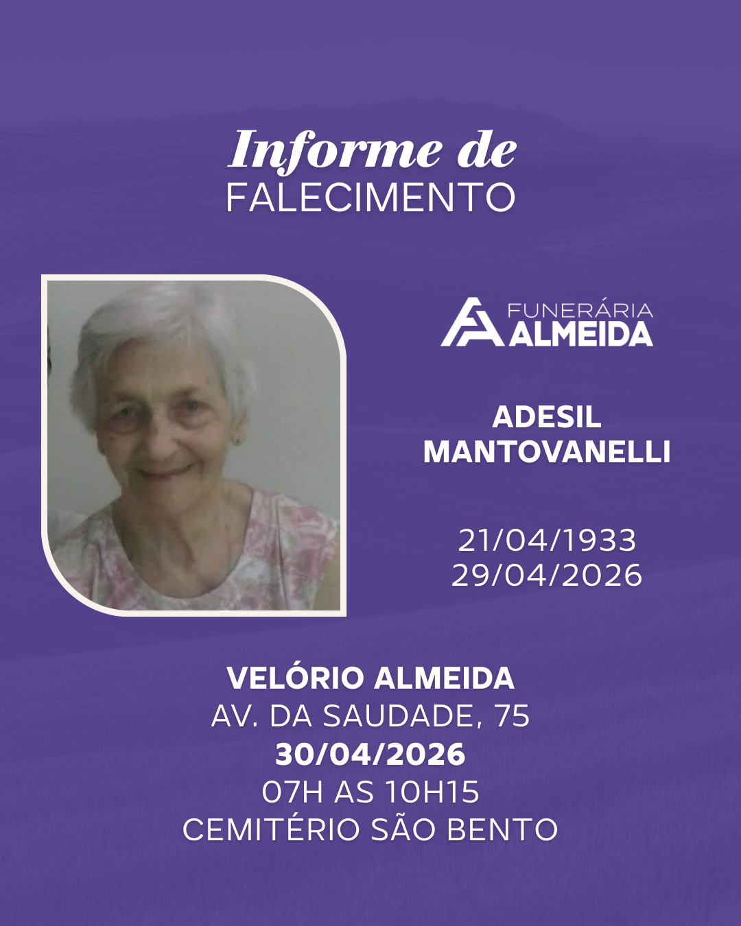 Funerária Almeida comunica o falecimento da SRA. ADESIL MANTOVANELLI