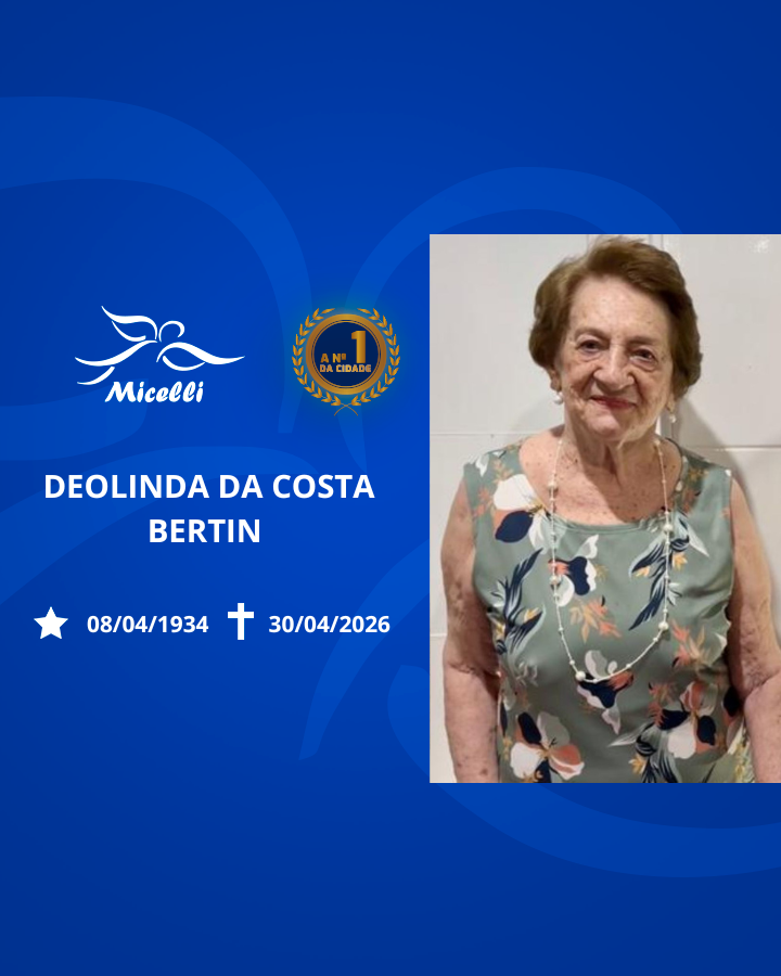 O GRUPO MICELLI COMUNICA O FALECIMENTO DA SRA. DEOLINDA DA COSTA BERTIN.