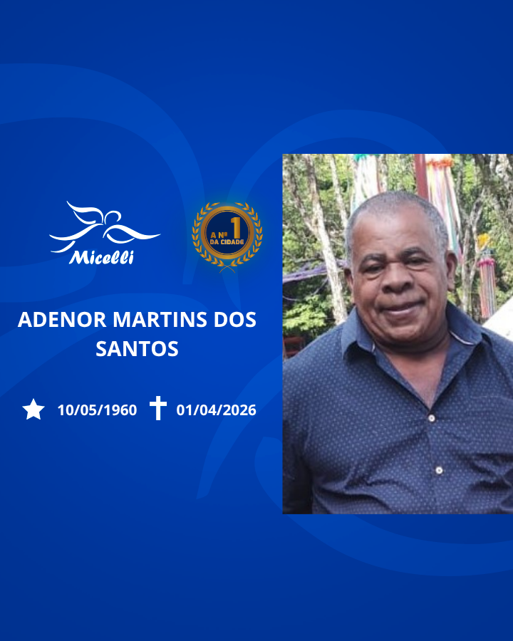 O GRUPO MICELLI COMUNICA O FALECIMENTO DO SR. ADENOR MARTINS DOS SANTOS.