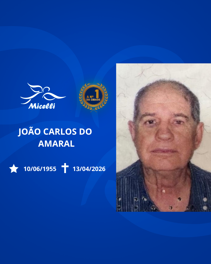 O GRUPO MICELLI COMUNICA O FALECIMENTO DO SR. JOÃO CARLOS DO AMARAL.