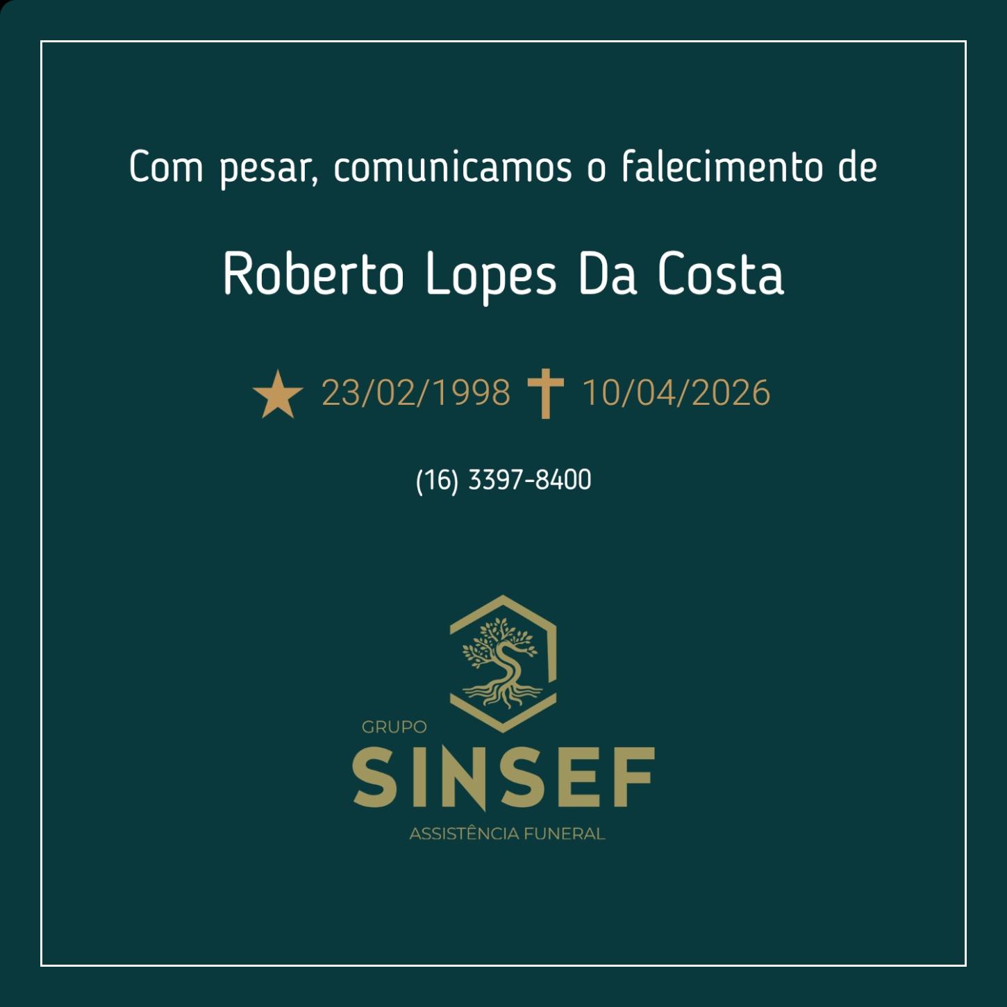 O Grupo Sinsef comunica o falecimento de Roberto Lopes da Costa 