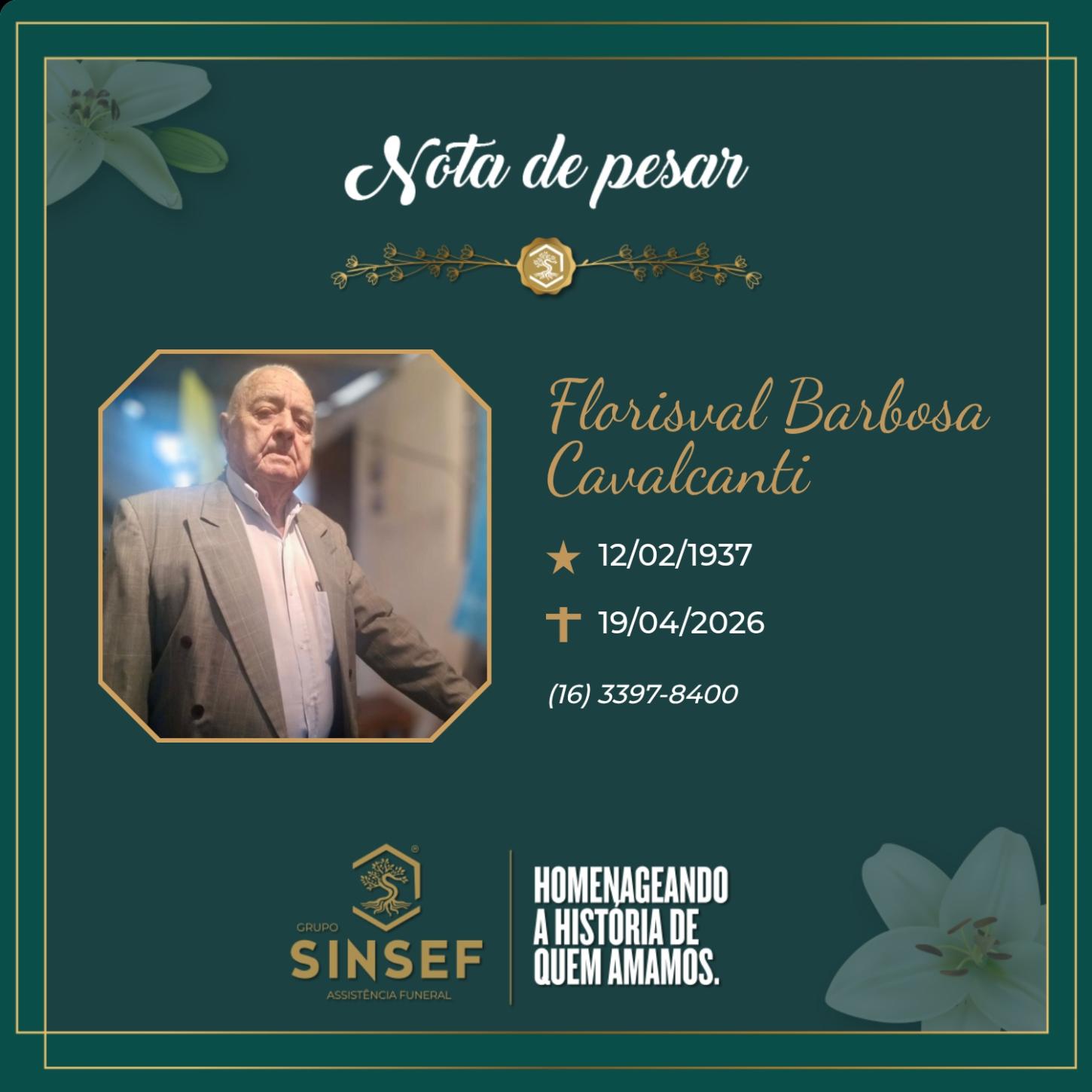 O Grupo Sinsef comunica o falecimento do Sr. Florisval Barbosa Cavalcanti 