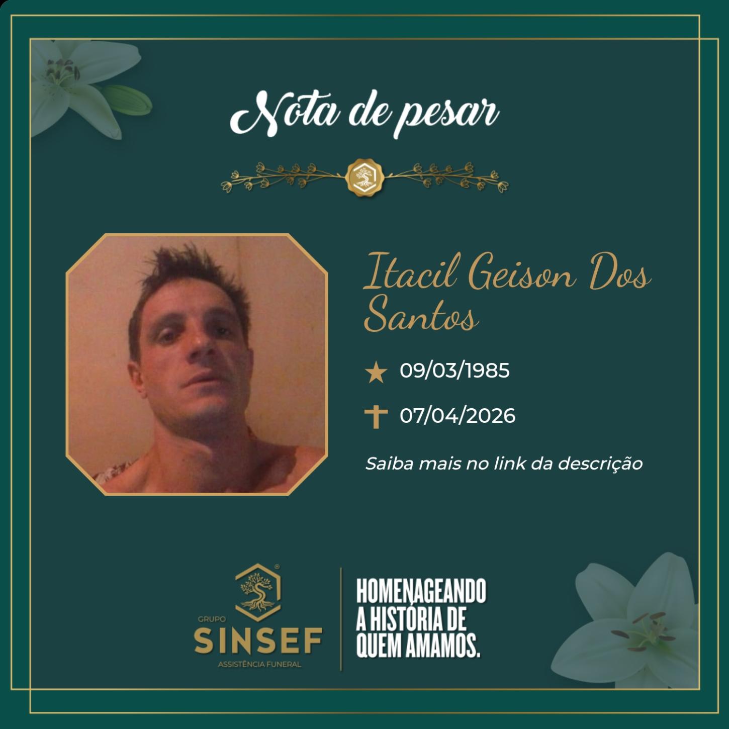 O Grupo Sinsef se despede de Itacil Geison dos Santos 