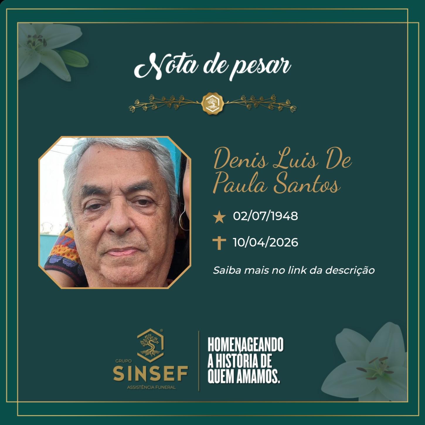 O Grupo Sinsef se despede do Sr. Denis Luis de Paula Santos 