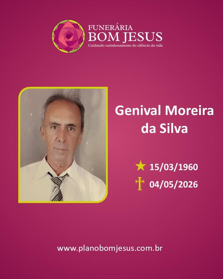 A Funerária Bom Jesus comunica o falecimento do Sr. Genival Moreira Da Silva.