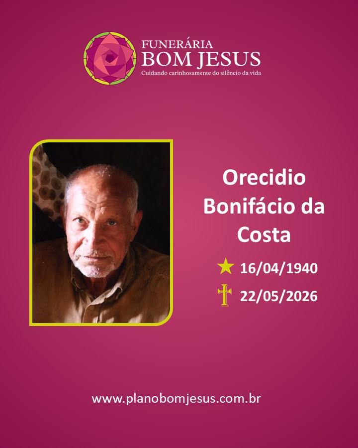 A Funerária Bom Jesus comunica o falecimento do Sr. Orecidio Bonifácio Da Costa.