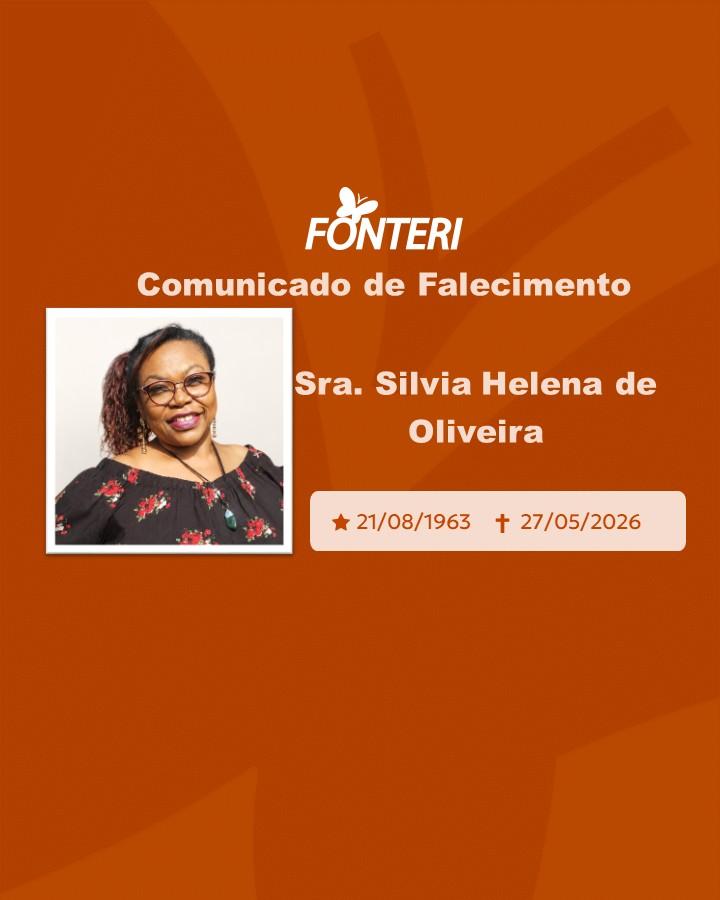 Com pesar, nos despedimos da Sra. Silvia Helena de Oliveira