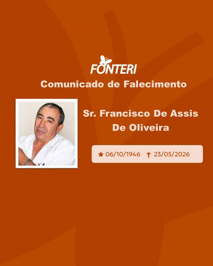 Com pesar, nos despedimos do Sr. Francisco Assis De Oliveira  
