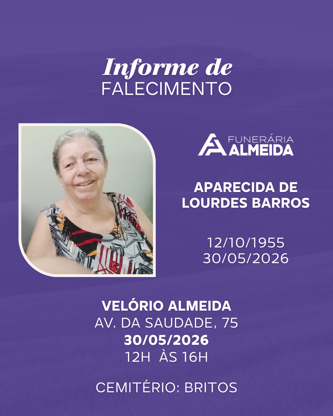 Comunicamos o falecimento da SRA. APARECIDA DE LOURDES BARROS