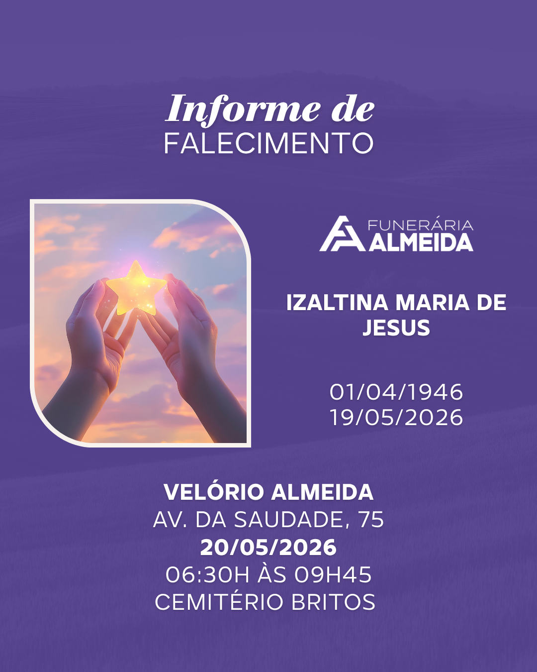 Comunicamos o falecimento da SRA. IZALTINA MARIA DE JESUS 