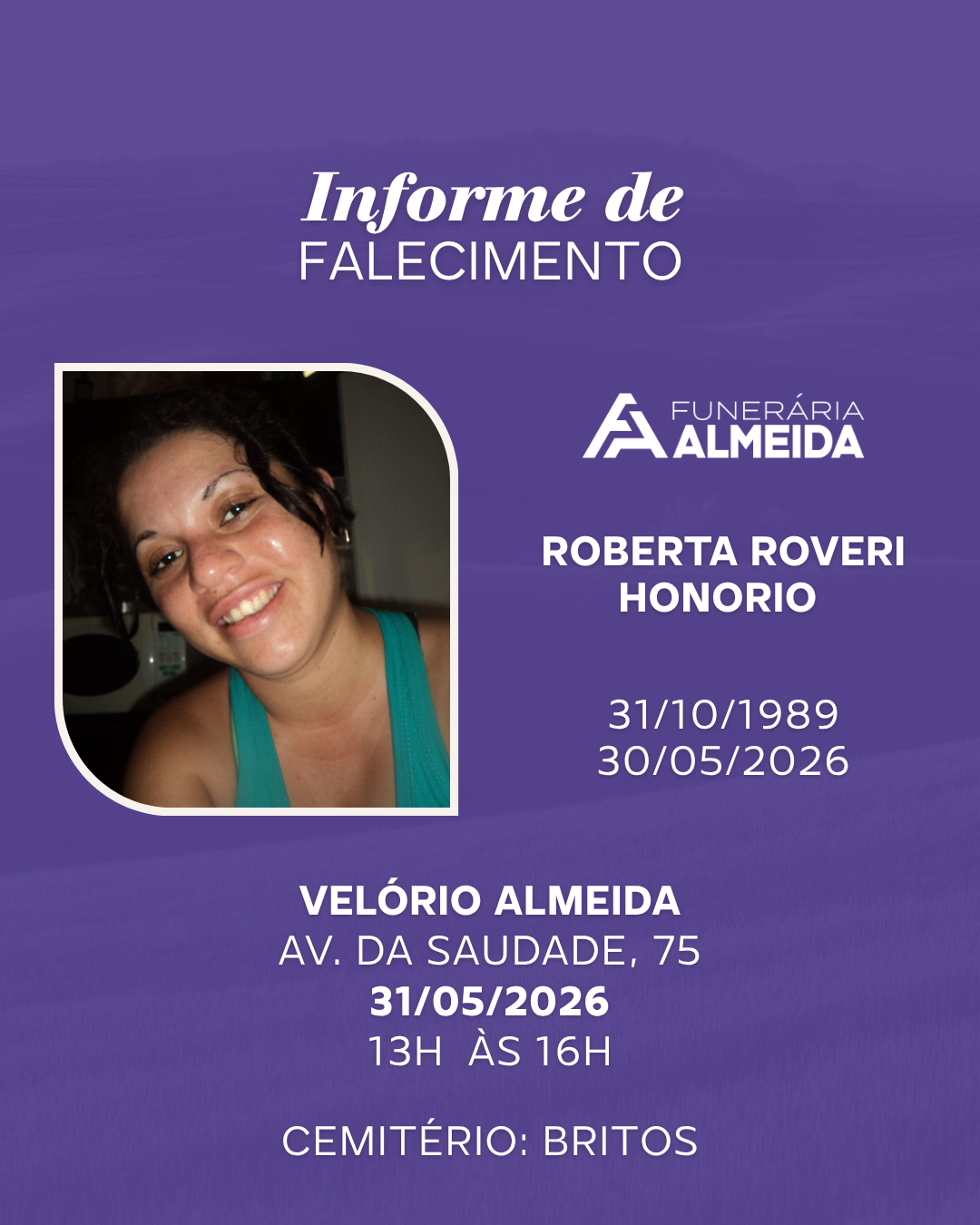 COMUNICAMOS O FALECIMENTO DA SRA.ROBERTA ROVERI HONORIO