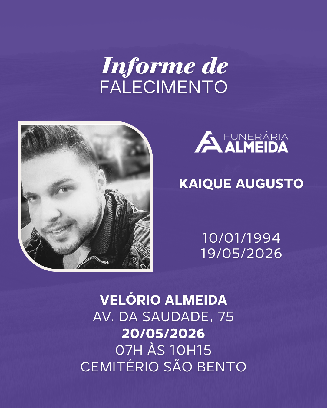 Comunicamos o falecimento do Jovem KAIQUE AUGUSTO