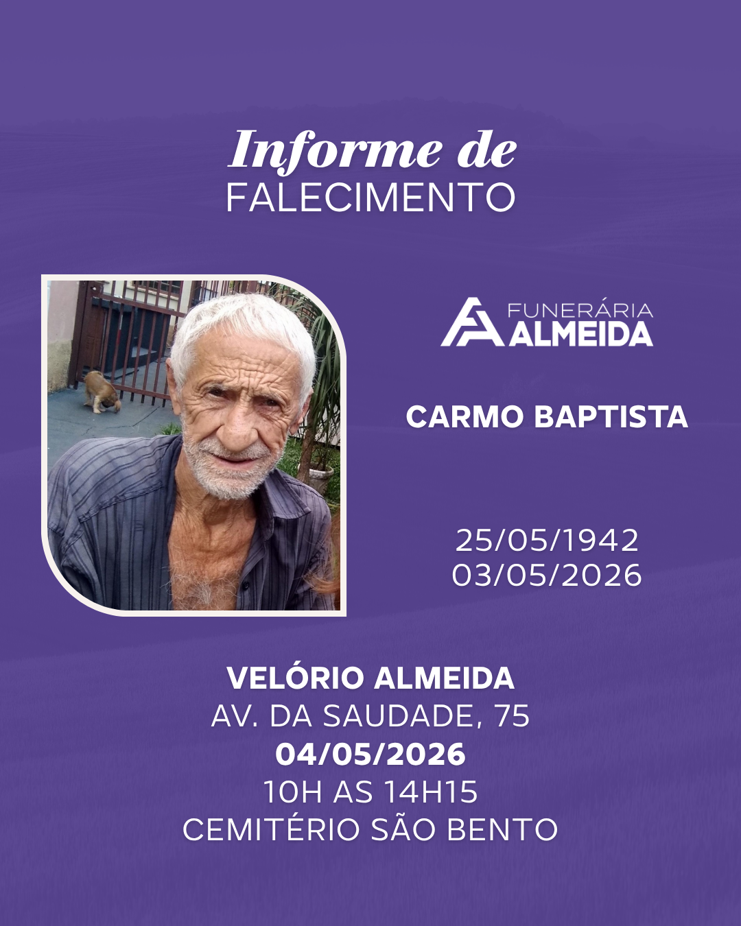 Comunicamos o falecimento do SR. CARMO BAPTISTA