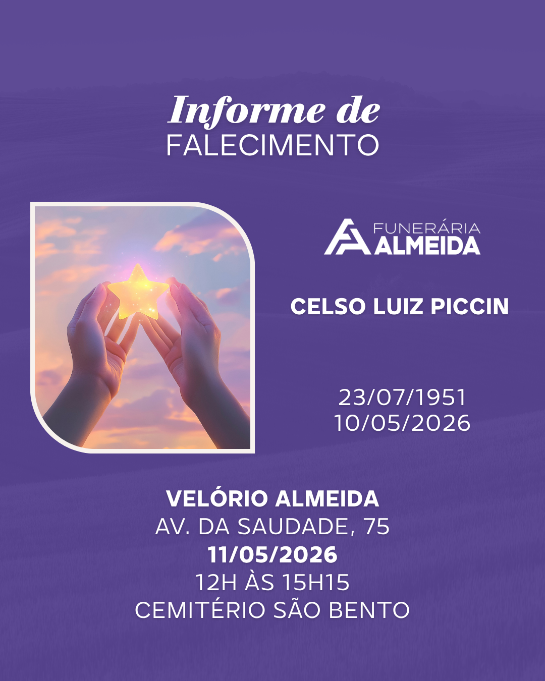 Comunicamos o falecimento do SR. CELSO LUIZ PICCIN
