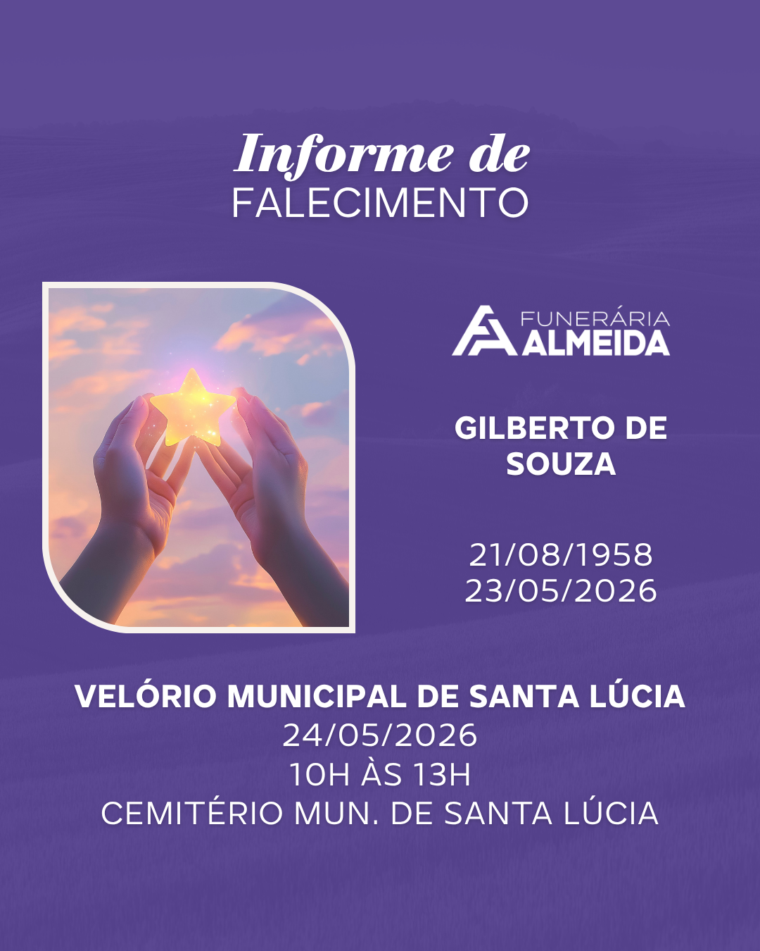 Comunicamos o falecimento do SR. GILBERTO DE SOUZA .