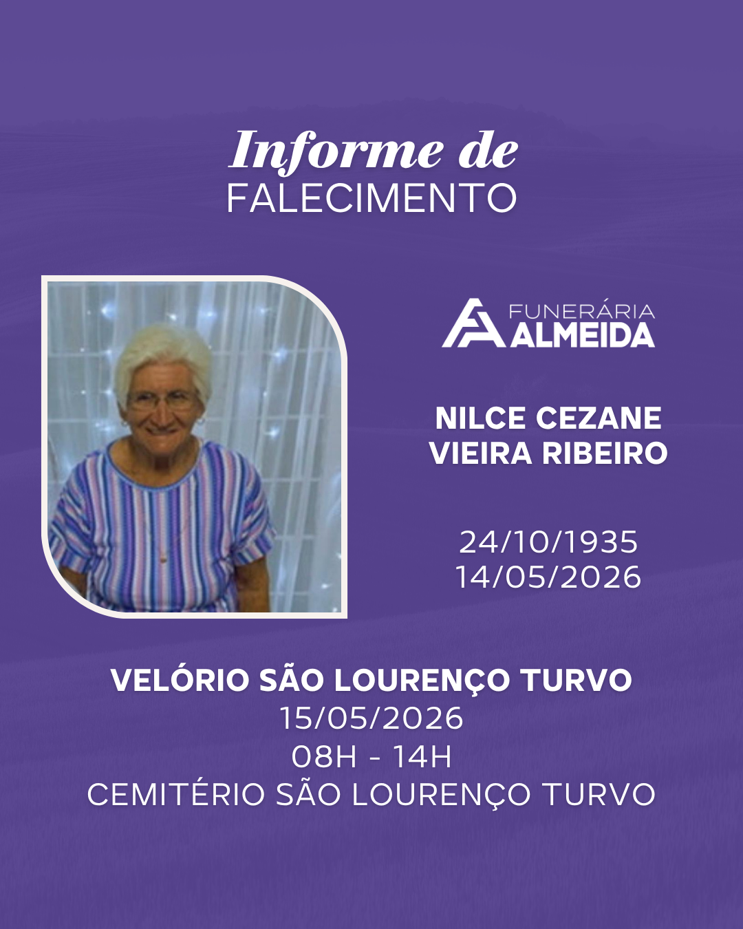 Funerária Almeida comunica falecimento da SRA. NILCE CEZANE VIEIRA RIBEIRO