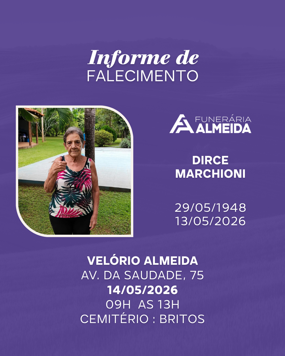 Funerária Almeida comunica o falecimento da SRA. DIRCE MARCHIONI