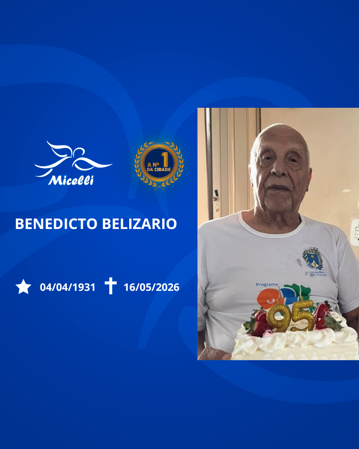 O GRUPO MICELLI COMUNICA O FALECIMENTO DO SR. BENEDICTOBELIZARIO.