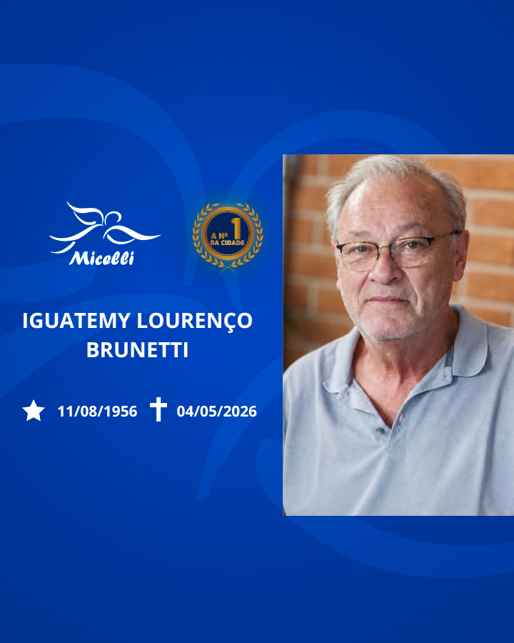 O GRUPO MICELLI COMUNICA O FALECIMENTO DO SR. IGUATEMY LOURENÇO BRUNETTI.