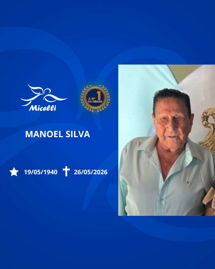 O GRUPO MICELLI COMUNICA O FALECIMENTO DO SR. MANOEL SILVA.