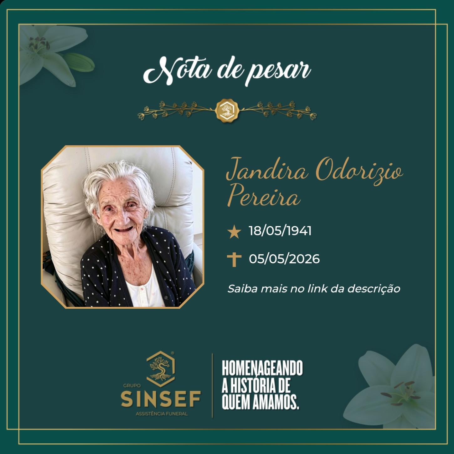 O Grupo Sinsef se despede da Sra. Jandira Odorizio Pereira 