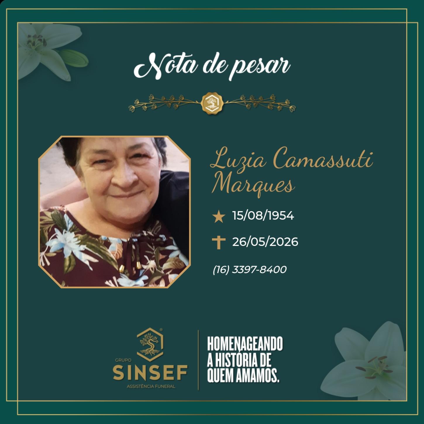 O Grupo Sinsef se despede da Sra.Luzia Camassuti Marques 