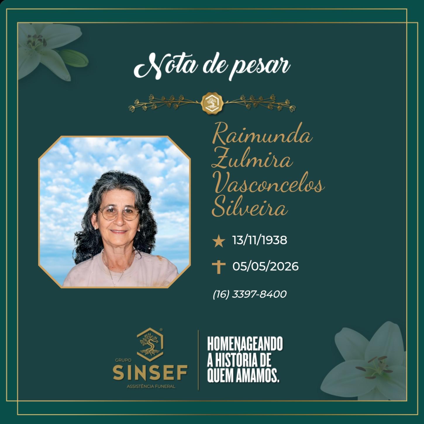 O Grupo Sínsef se despede da Sra. Raimunda Zulmira Vasconcelos Silveira 