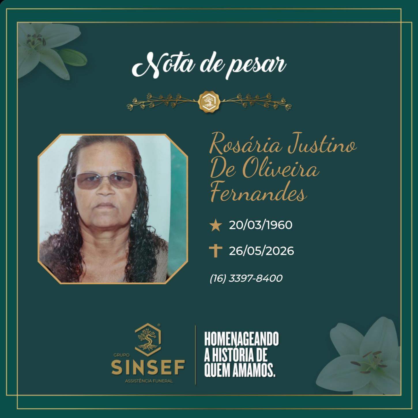 O Grupo Sinsef se despede da Sra. Rosária Justino de Oliveira Fernandes 
